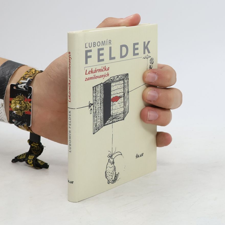 Ľubomír Feldek Lekárnička zamilovaných