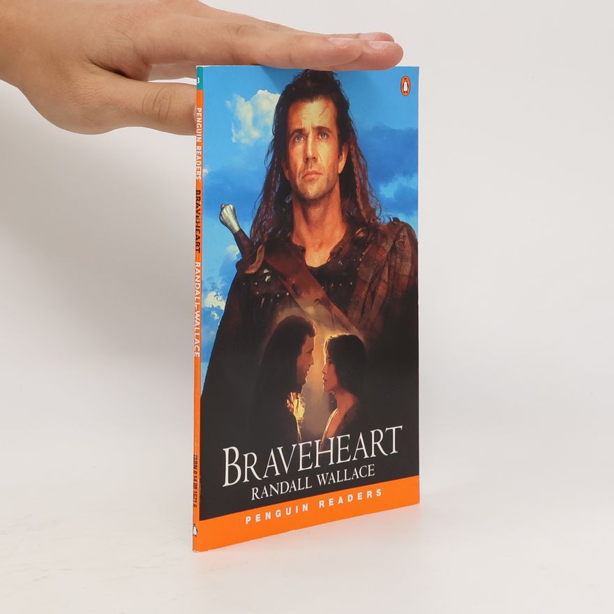 Randall Wallace Braveheart