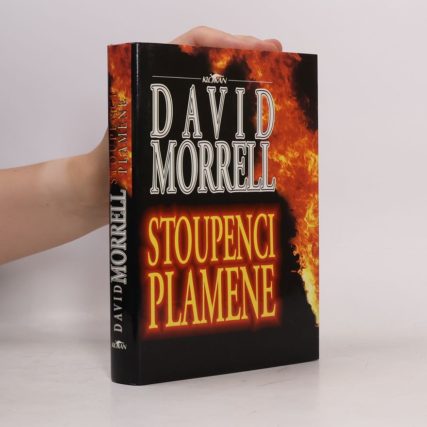 David Morrell Stoupenci plamene