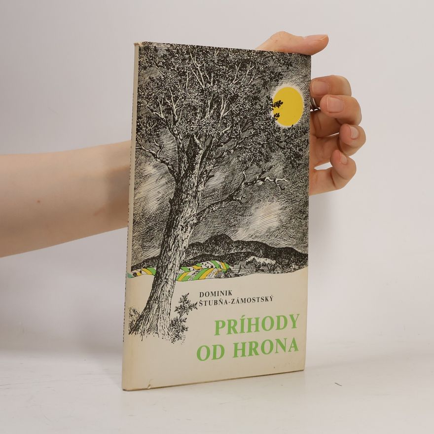 Dominik Štubňa Zámostský Príhody od Hrona