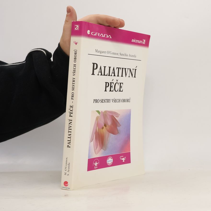 Margaret O. Connor Paliativní péče - pro sestry všech oborů