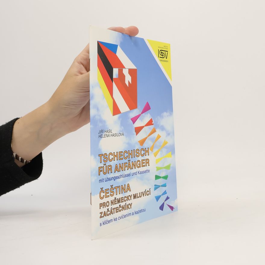 Helena Hasilová Tschechisch für Anfänger mit Lösungsschlüssel und Kassette (Lösungsschlüssel) / Čeština pro německy mluvící začátečníky s klíčem ke cvičením a kazetou (klíč)