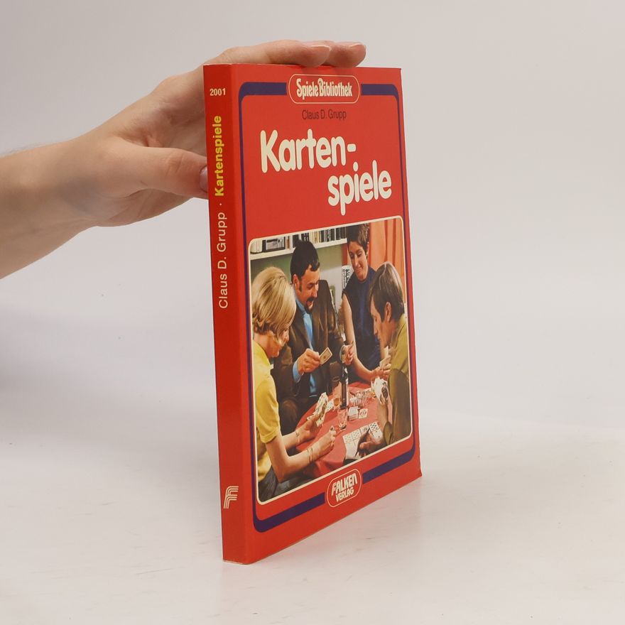 Claus D. Grupp Kartenspiele im Familien- und Freundeskreis