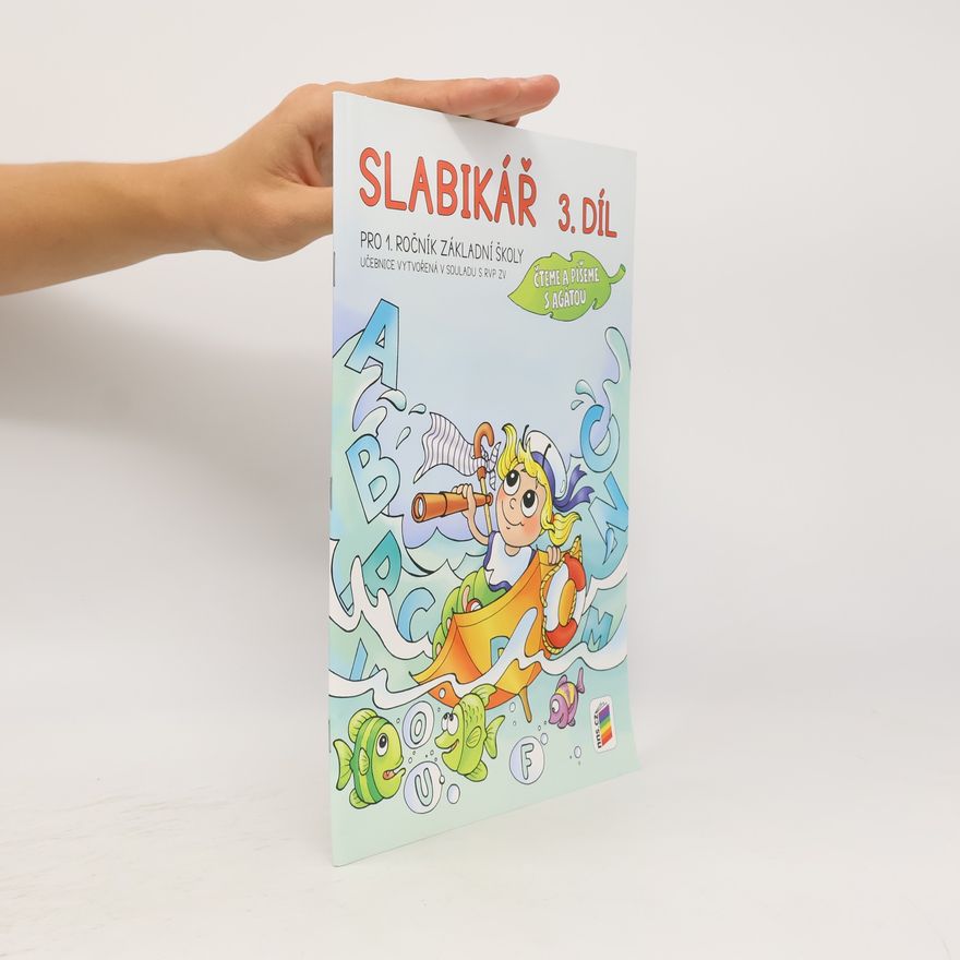 Collectif d'auteurs Slabikář 3. díl, pro 1. ročník základní školy