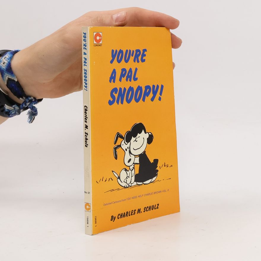 Charles M. Schulz You're a Pal, Snoopy