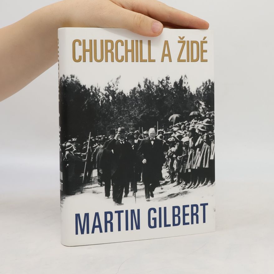 Martin Gilbert Churchill a Židé