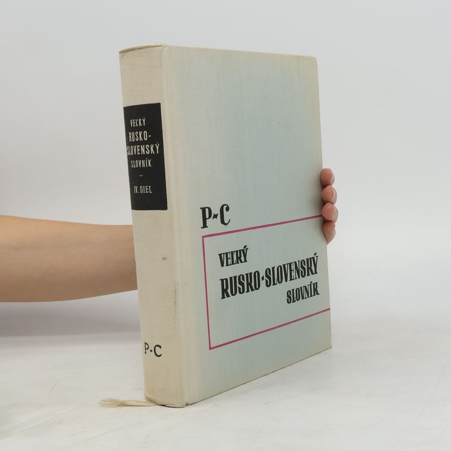 Autorenkollektiv Veľký rusko-slovenský slovník IV