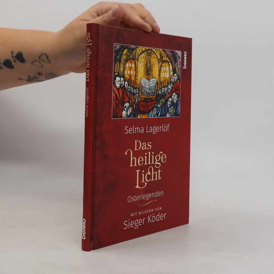 Selma Lagerlöf Das heilige Licht