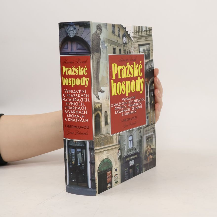 Jan Petránek Pražské hospody: Vyprávění o pražských restauracích, pivnicích, vinárnách, kavárnách, krčmách a knajpách