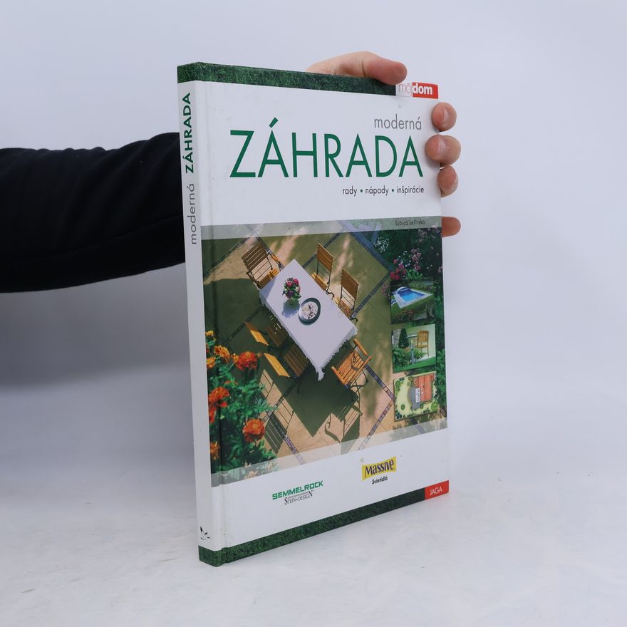 Ľubica Lešinská Moderná záhrada
