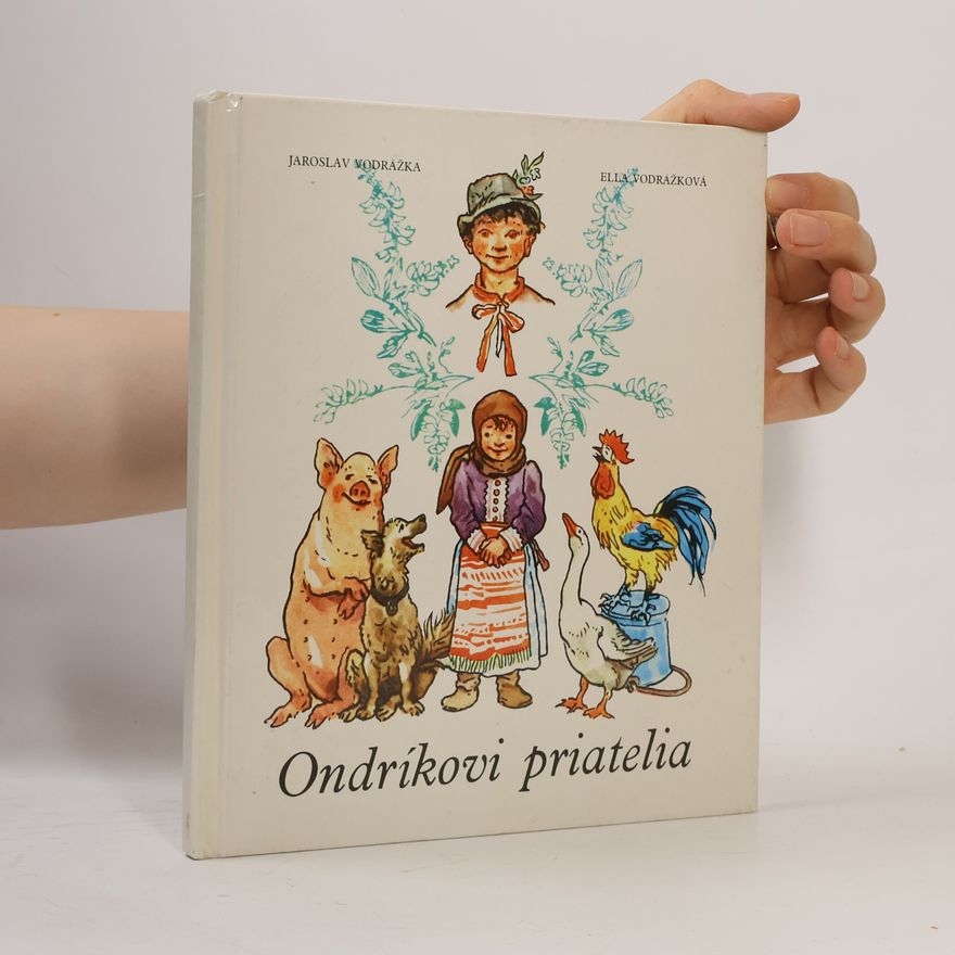 Ela Vodrážková Ondríkovi priatelia