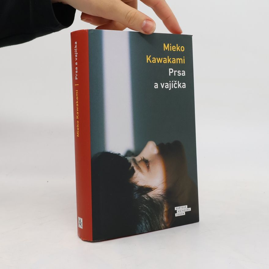 Mieko Kawakami Prsa a vajíčka