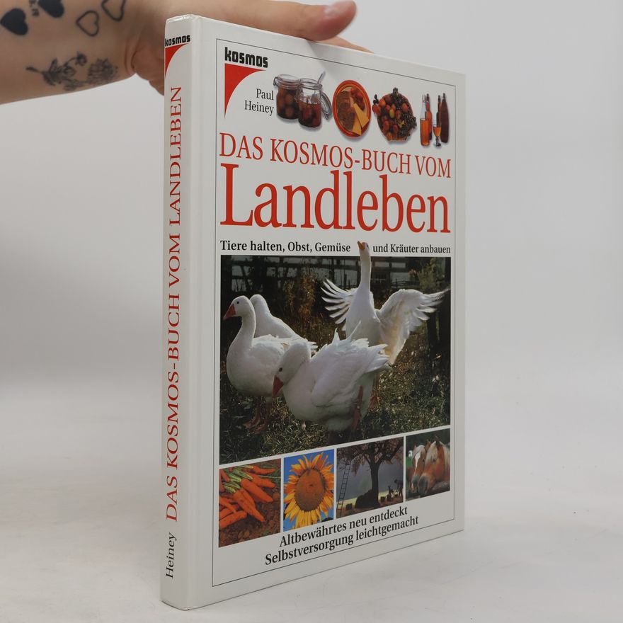 Paul Heiney Das Kosmos-Buch vom Landleben