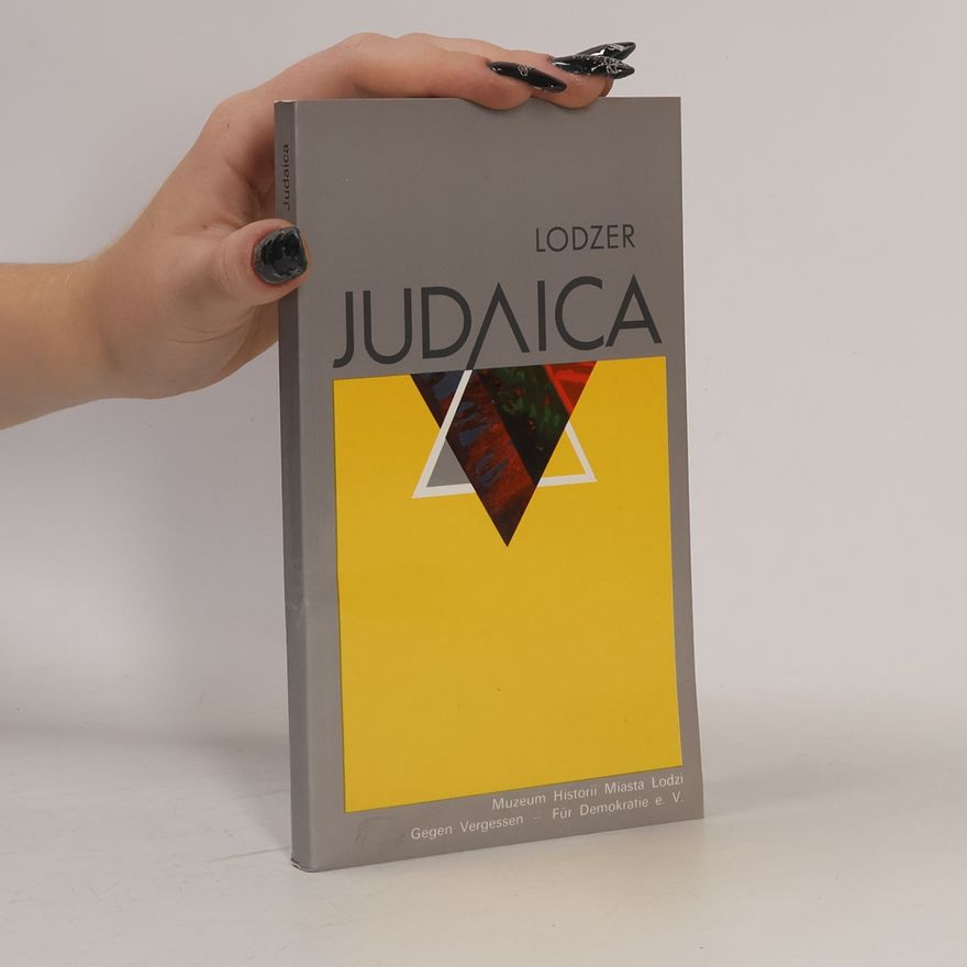 Gegen Vergessen - Für Demokratie e. V. Lodzer Judaica in Archiven und Museen