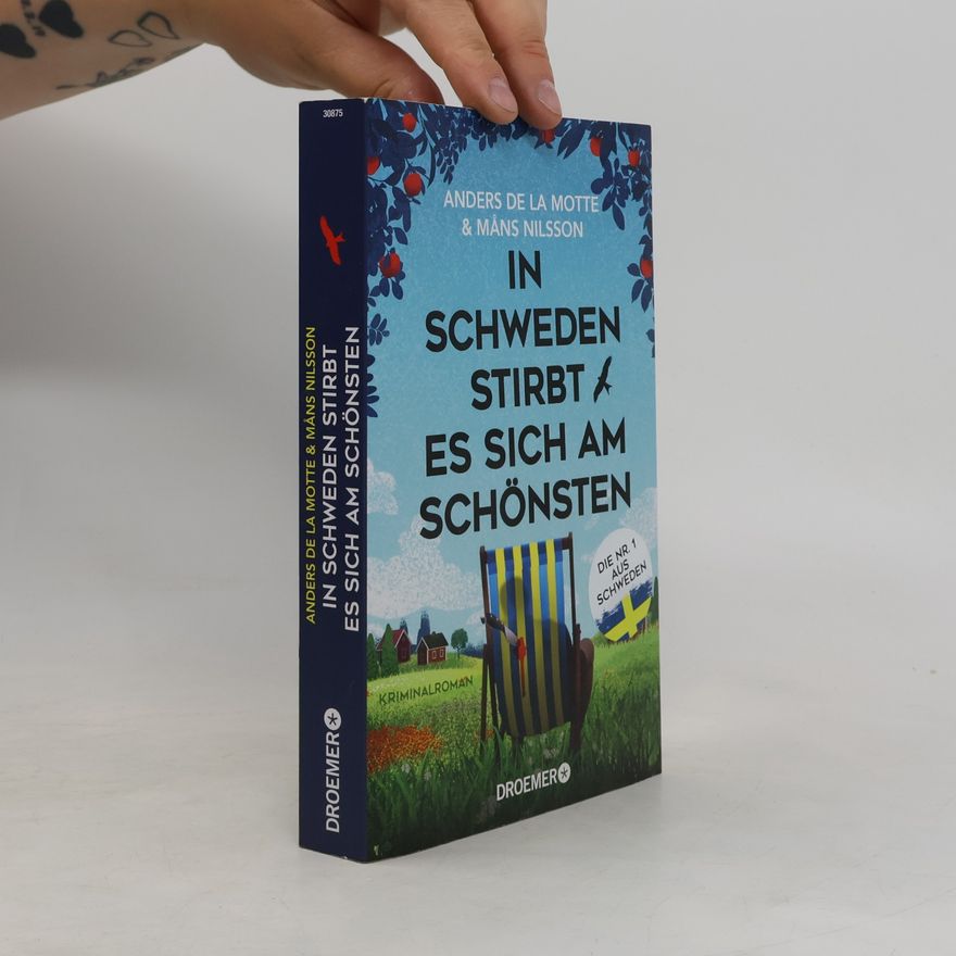 Anders De la Motte In Schweden stirbt es sich am schönsten