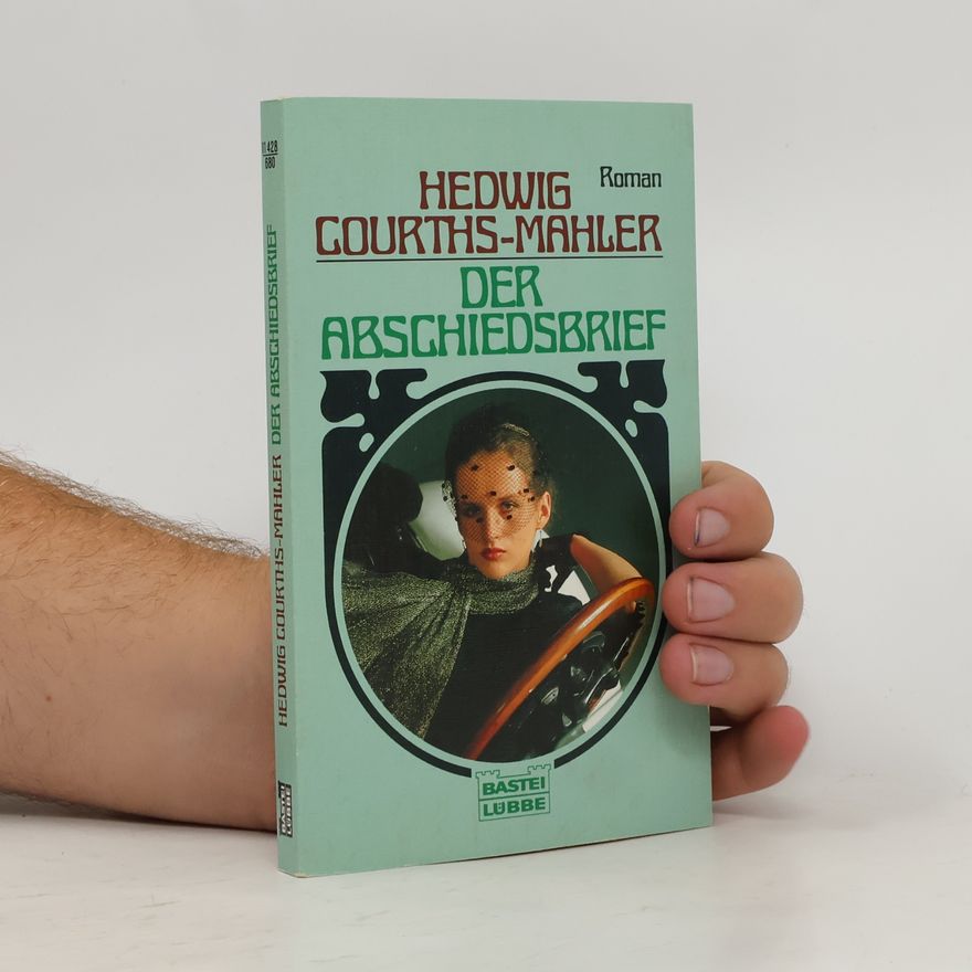 Hedwig Courths-Mahler Der Abschiedsbrief