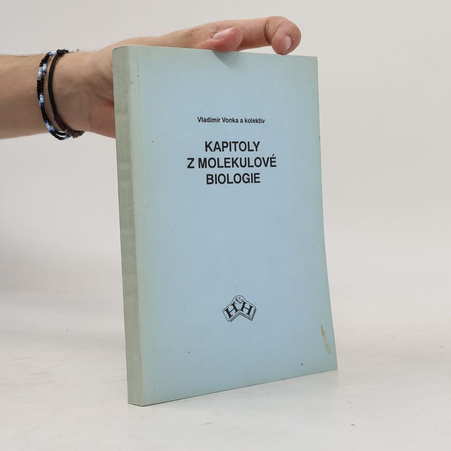 Vladimír Vonka Kapitoly z molekulové biologie