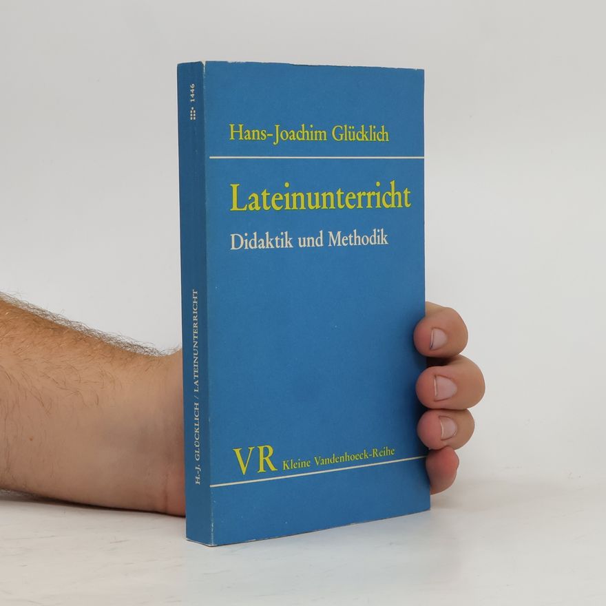 Hans-Joachim Glücklich Lateinunterricht