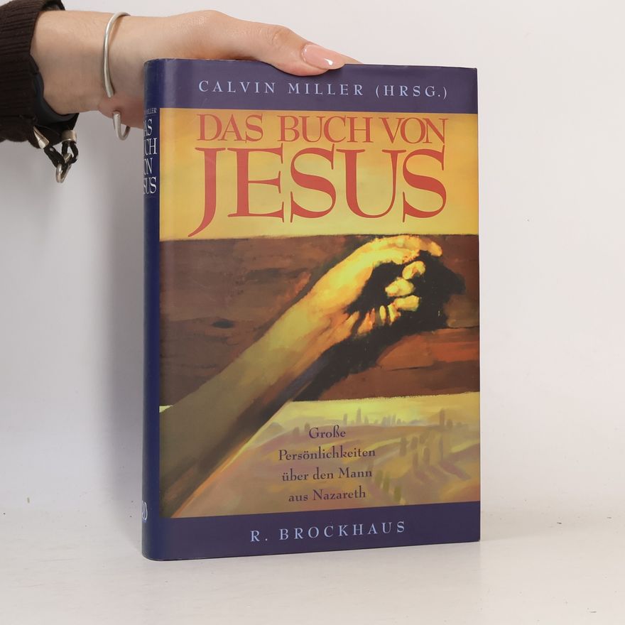 Calvin Miller Das Buch von Jesus