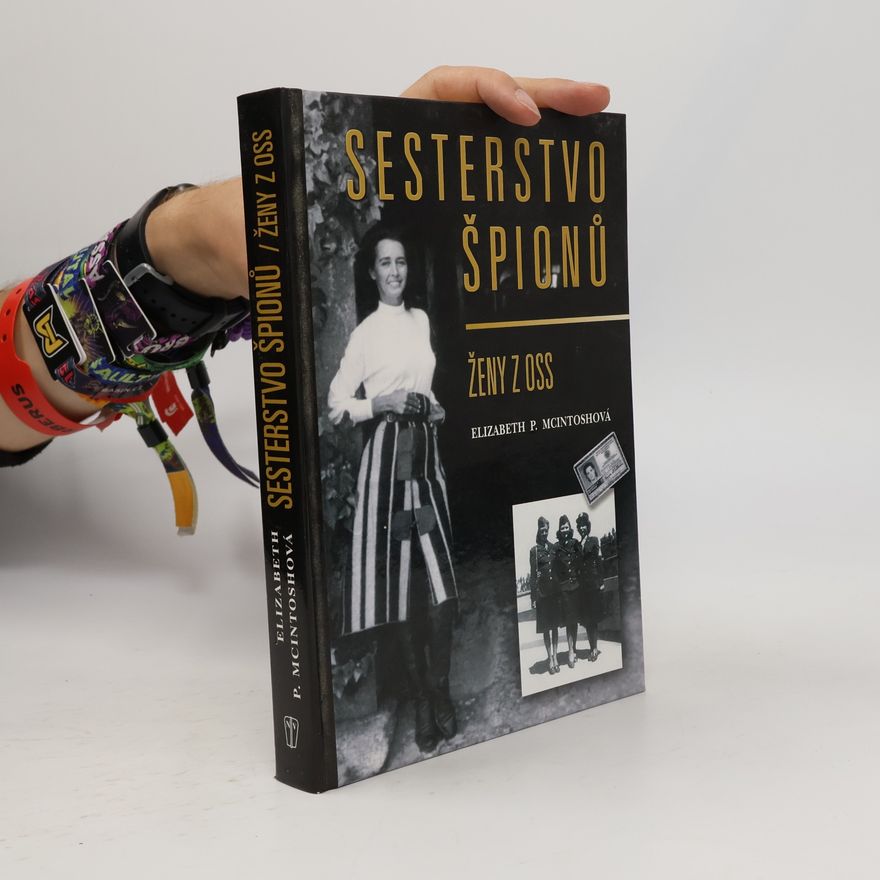 Elizabeth P. McIntosh Sesterstvo špionů. Ženy z OSS