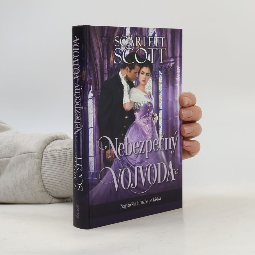 Scarlett Scott Nebezpečný Vojvoda