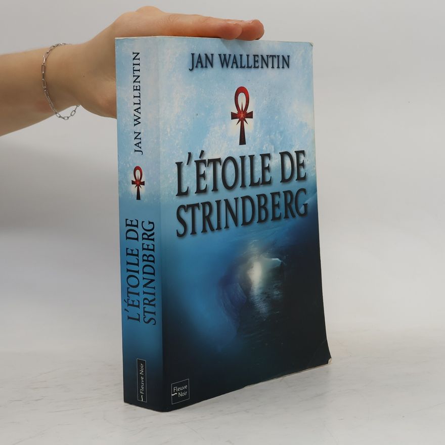 Jan Wallentin L'Étoile de Strindberg