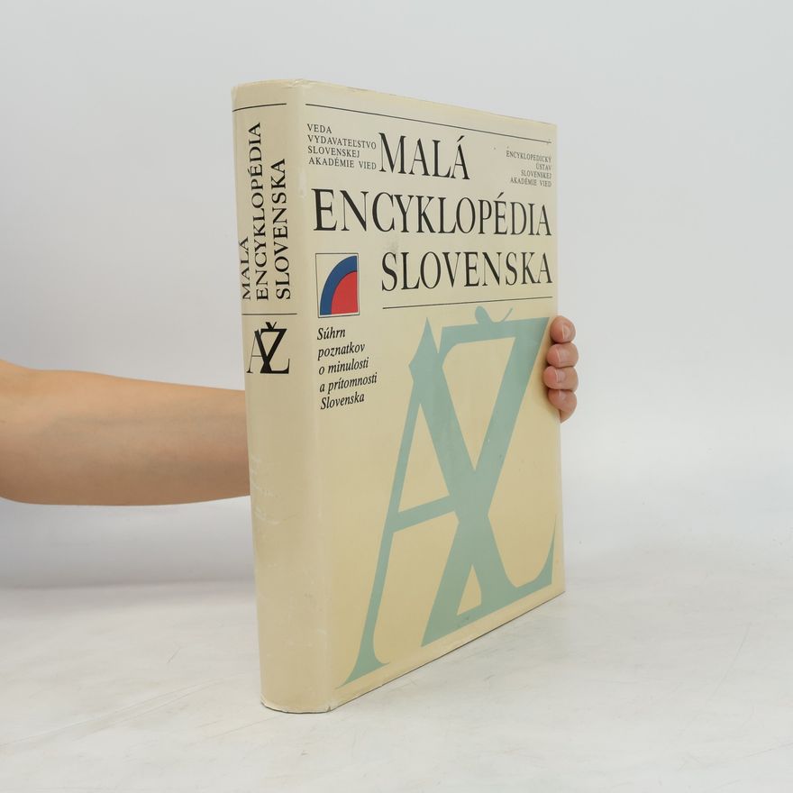 Kolektív autorov Malá encyklopédia Slovenska