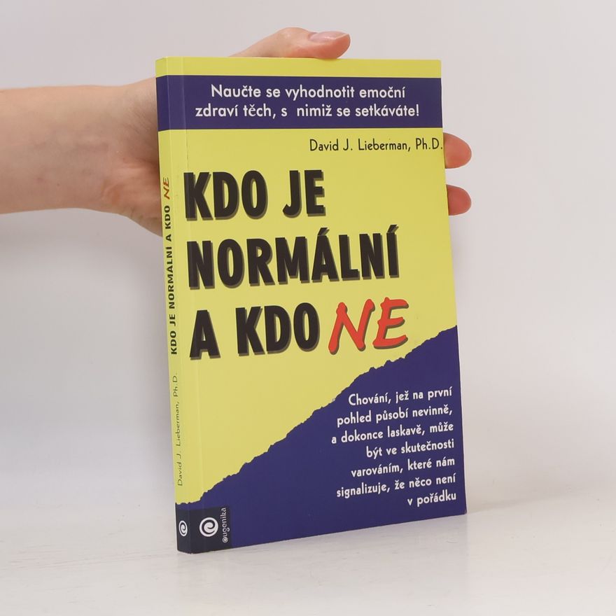 David J. Lieberman Kdo je normální a kdo ne