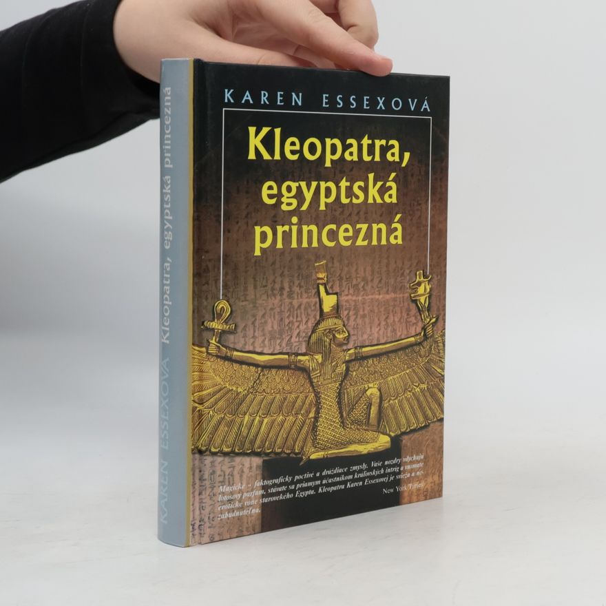 Karen Essex Kleopatra, egyptská princezná