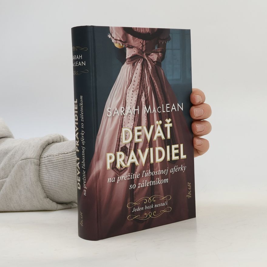 Sarah MacLean Deväť pravidiel na prežitie ľúbostnej aférky so záletníkom