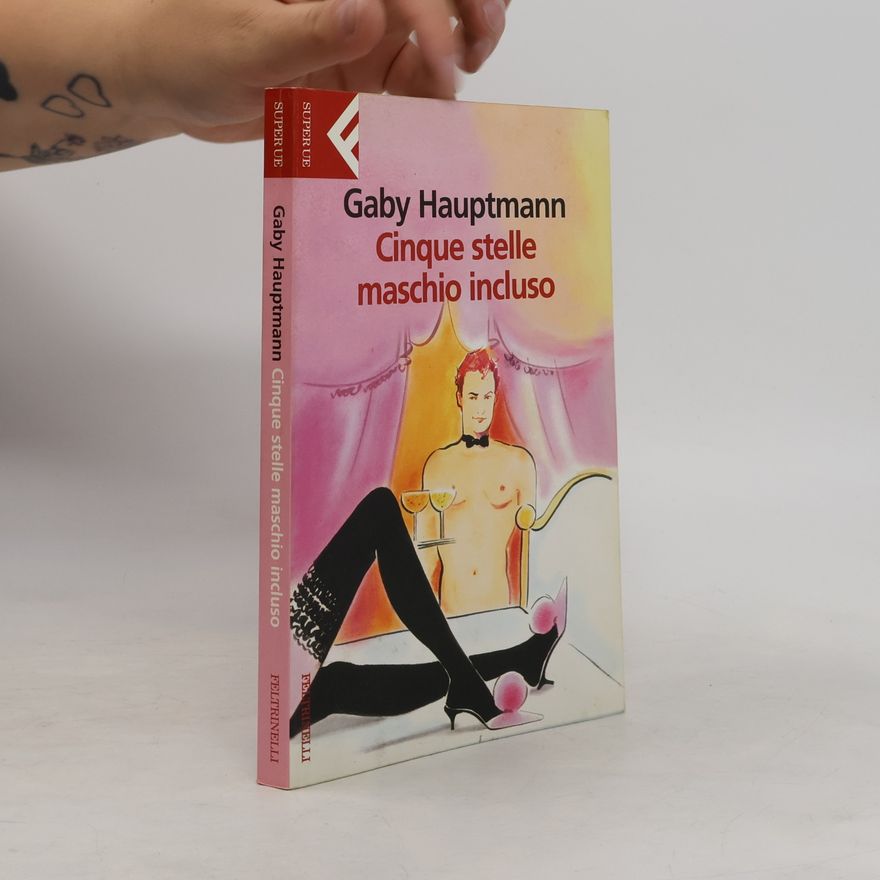 Gaby Hauptmann Super universale economica: Cinque stelle maschio incluso