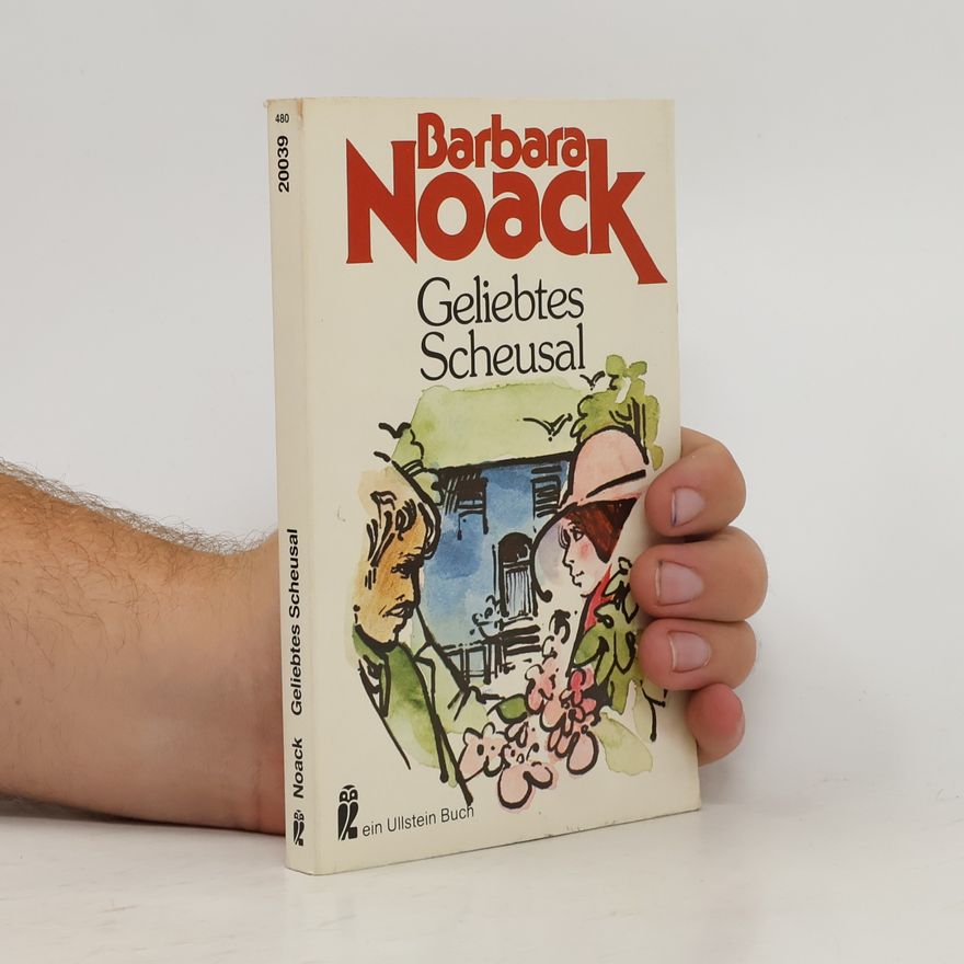 Barbara Noack Geliebtes Scheusal