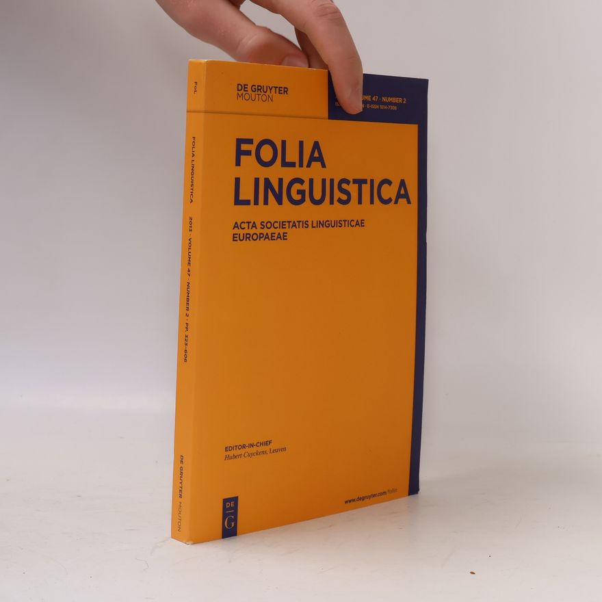Various authors Folia Linguistica: Acta societatis linguisticae europaeae, 2014, volume 48, number 1