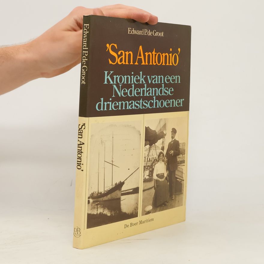 Edward P. de Groot "San Antonio"
