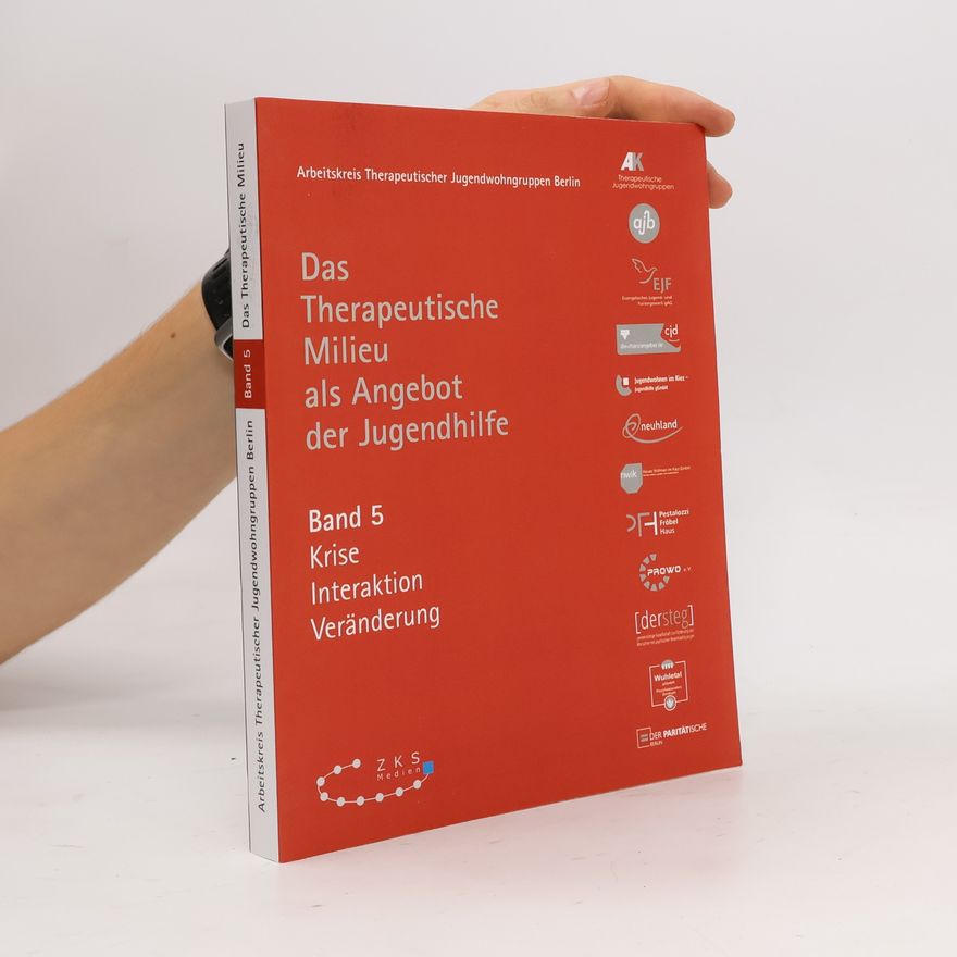 Arbeitskreis Therapeutischer Jugendwohngruppen Berlin Arbeitskreis Therapeutischer Jugendwohngruppen Berlin - 5: Das Therapeutische Milieu als Angebot der Jugendhilfe