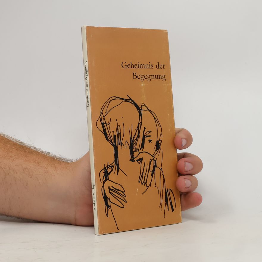 Autorenkollektiv Geheimnis der Begegnung