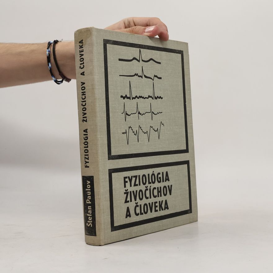 Štefan Paulov Fyziológia živočíchov a človeka