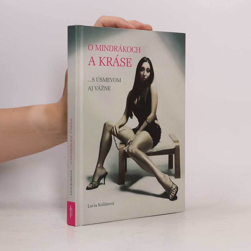 Lucia Kollárová O mindrákoch a kráse...s úsmevom aj vážne
