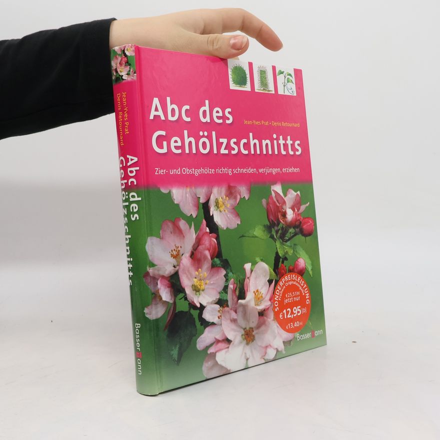 Jean-Yves Prat Abc des Gehölzschnitts