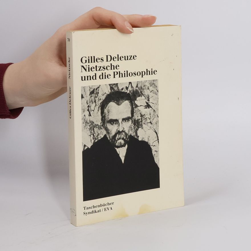 Gilles Deleuze Nietzsche und die Philosophie