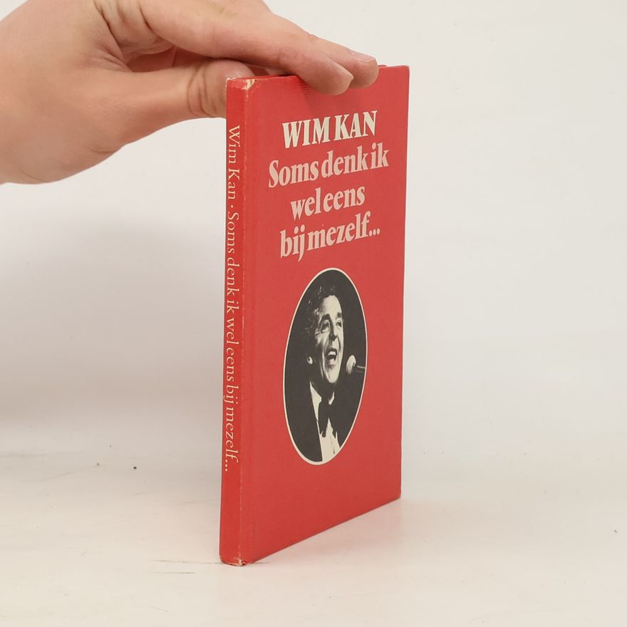 Wim Kan Soms denk ik wel eens bij mezelf