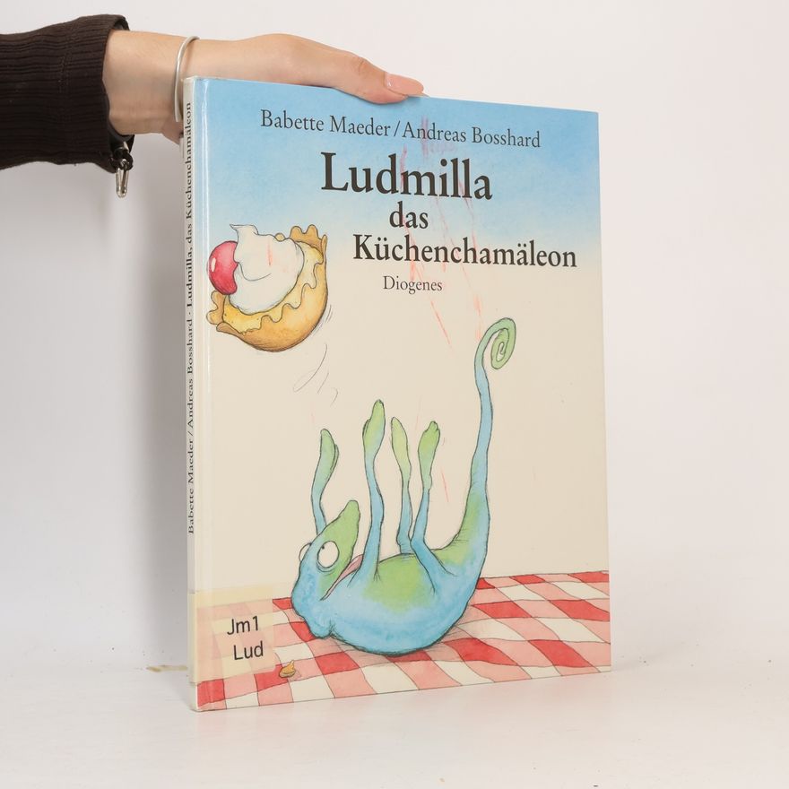 Andreas Bosshard Ludmilla das Küchenchamäleon