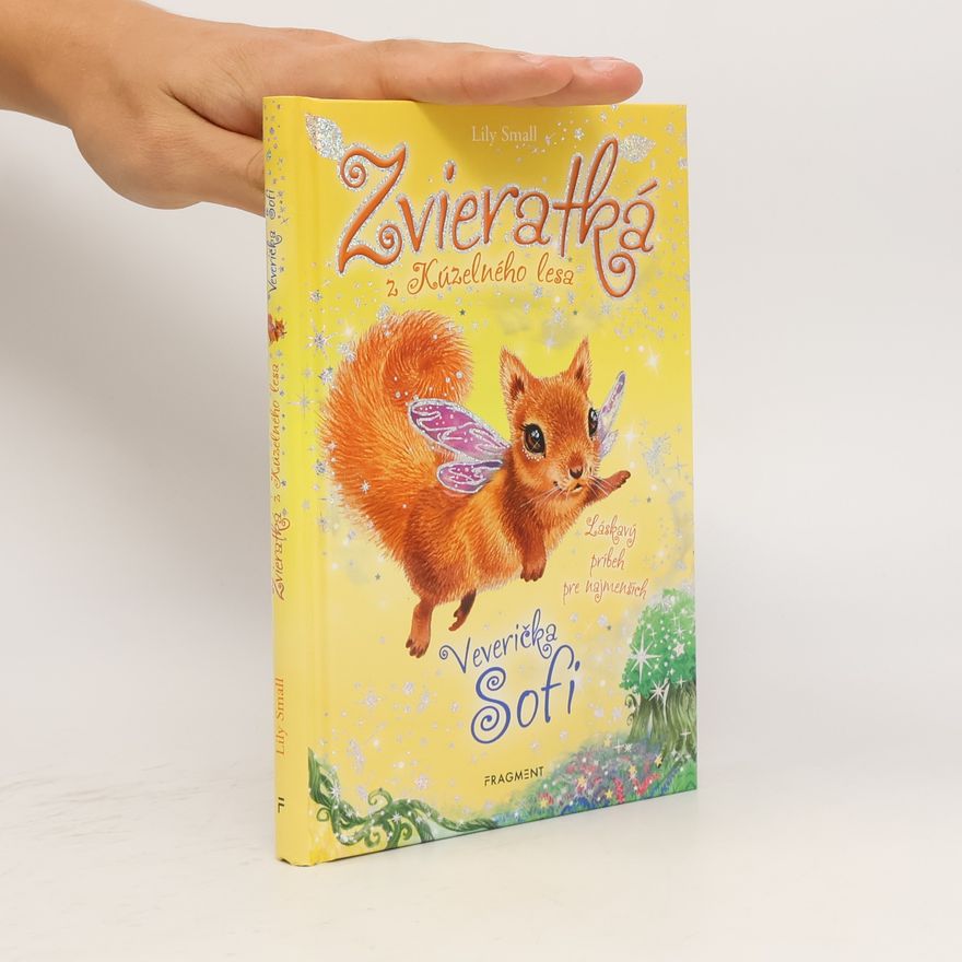 Lily Small Zvieratká z Kúzelného lesa. Veverička Sofi