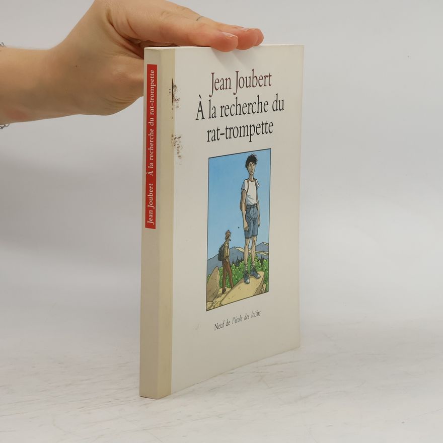 Jean Joubert Neuf: À la recherche du rat-trompette