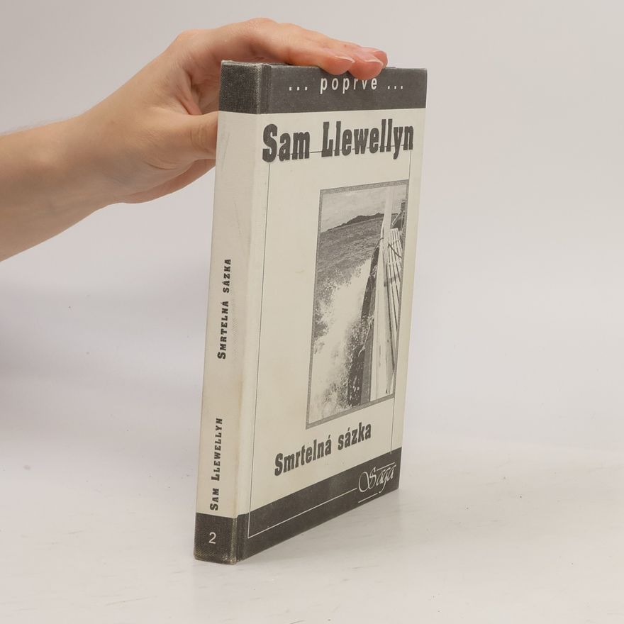 Sam Llewellyn Smrtelná sázka