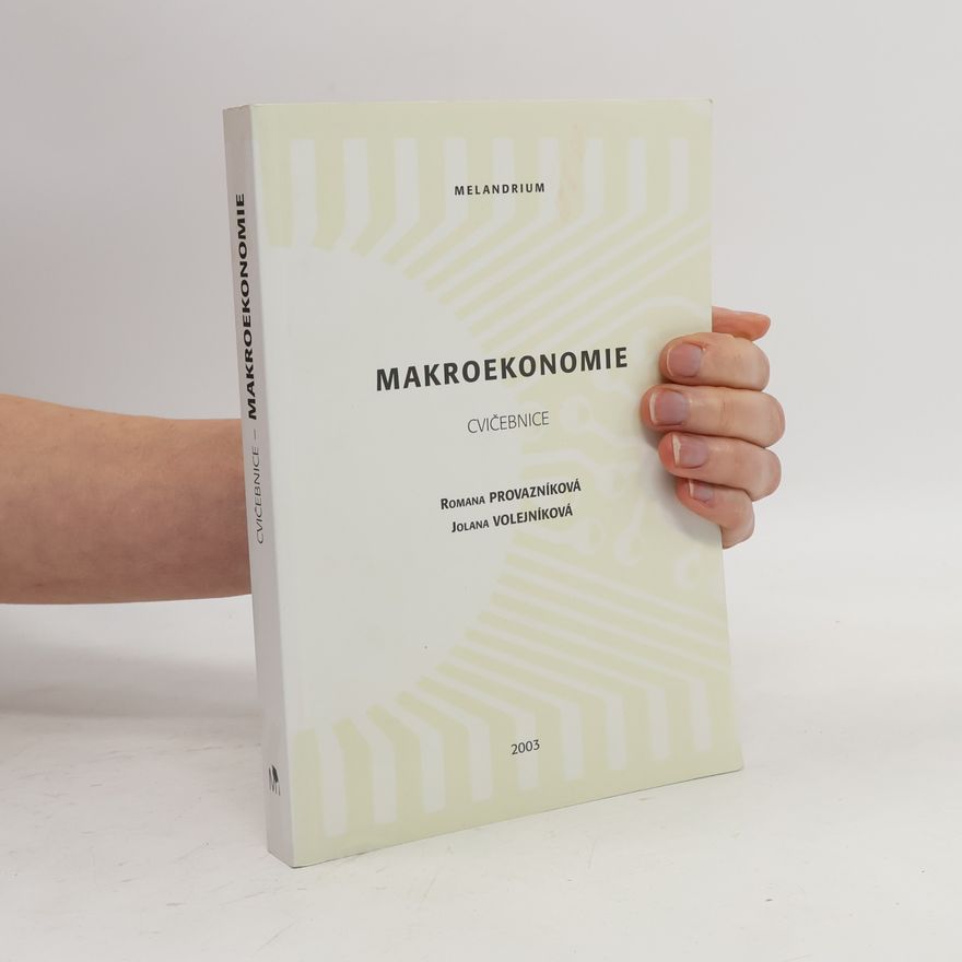 Jolana Volejníková Makroekonomie - cvičebnice