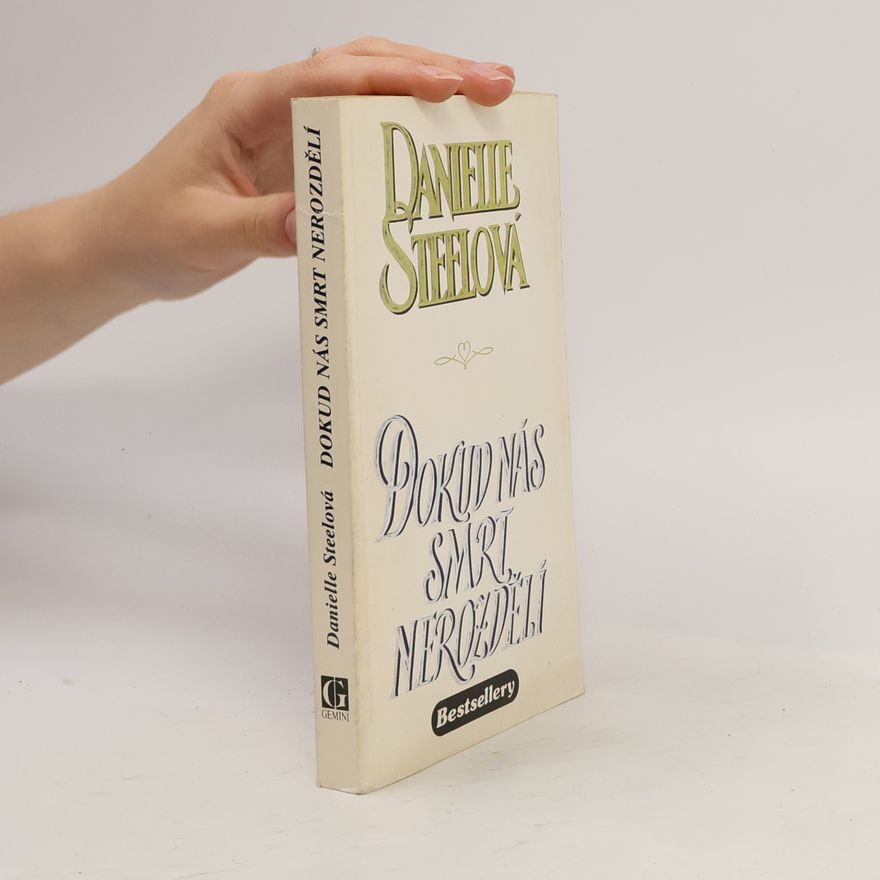 Danielle Steel Dokud nás smrt nerozdělí
