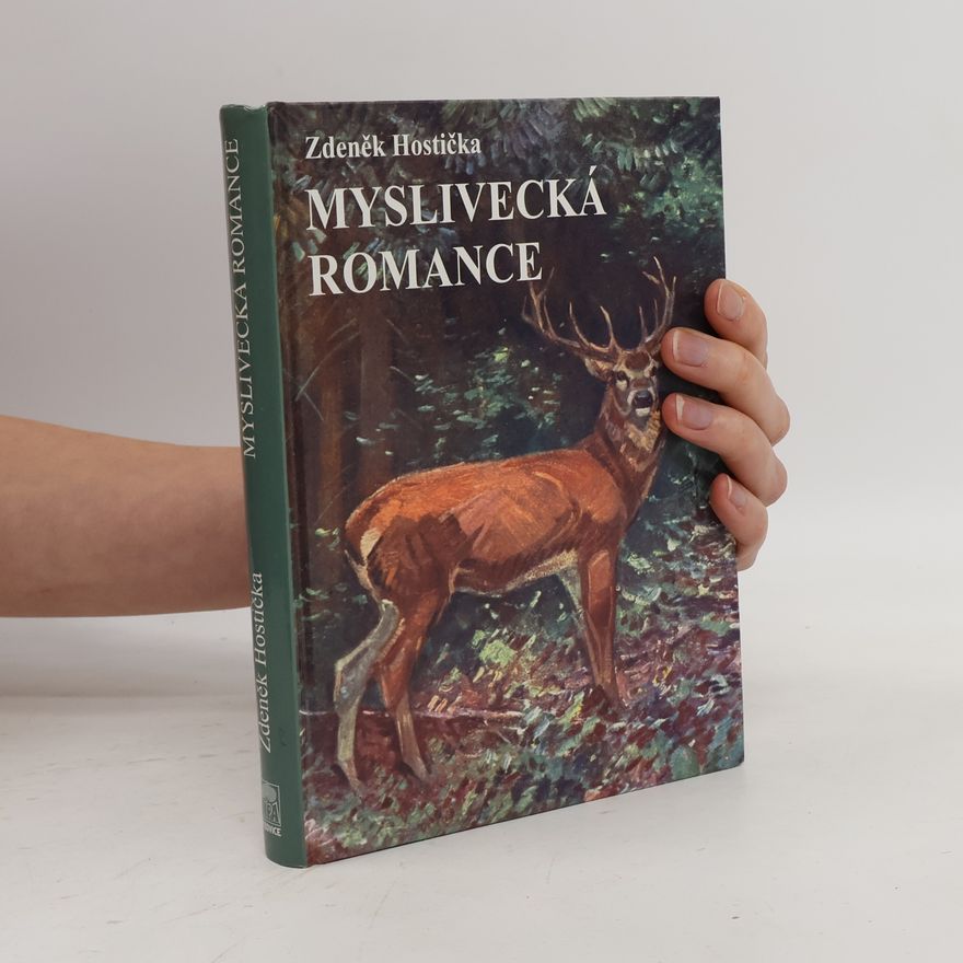 Hostička Zdeněk Myslivecká romance
