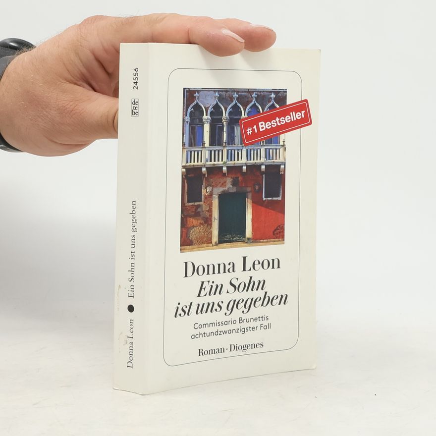 Donna Leon Ein Sohn ist uns gegeben