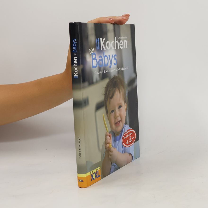 Sonja Sammüller Kochen für Babys